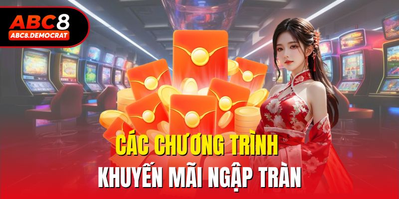 Các chương trình khuyến mãi ngập tràn