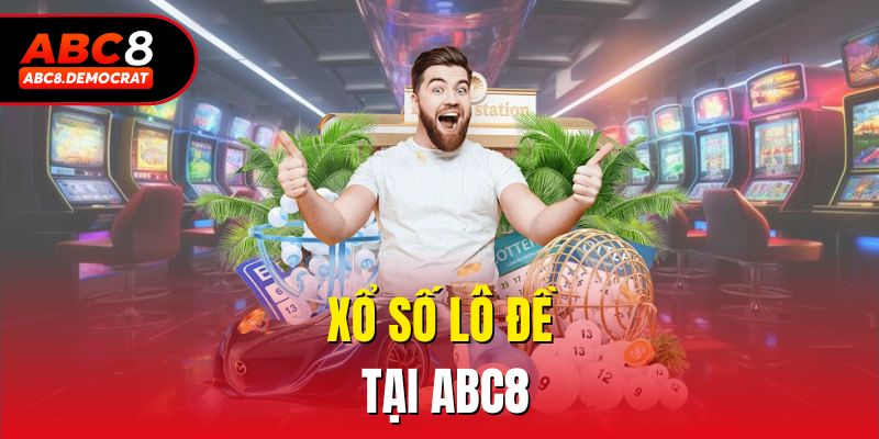 Xổ số lô đề tại Abc8